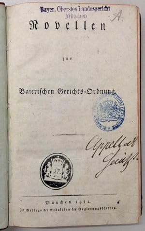 Gerichtsordnung. Novellen zur Baierischen Gerichts-Ordnung. Bd. 1 u. 4 (von 4) in 2 Bdn.