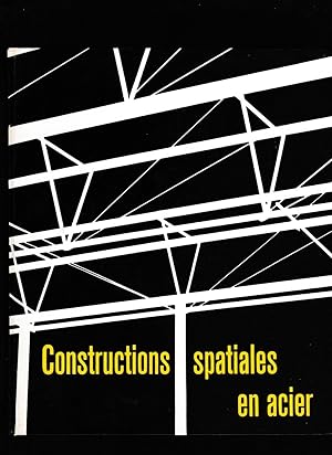 Constructions spatiales en acier