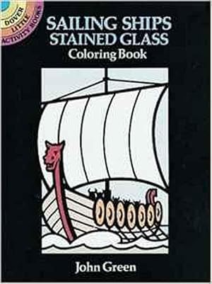 Sailing Ships Stained Glass Coloring Book (Dover Little Activity Books)