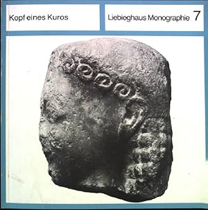 Seller image for Kopf eines Kuros : Liebighaus Monographie Band 7. for sale by books4less (Versandantiquariat Petra Gros GmbH & Co. KG)