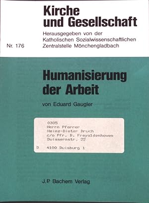 Bild des Verkufers fr Humanisierung der Arbeit. Kirche und Gesellschaft ; Nr. 176 zum Verkauf von books4less (Versandantiquariat Petra Gros GmbH & Co. KG)
