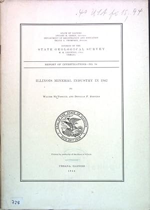 Seller image for Illinois Mineral Industry in 1942; Report of Investigations No. 94; for sale by books4less (Versandantiquariat Petra Gros GmbH & Co. KG)
