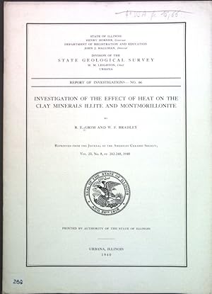 Seller image for Investigation of the Effect of Heat on the Clay Minerals Illite and Montmorillonite; Report of Investigations No. 66; for sale by books4less (Versandantiquariat Petra Gros GmbH & Co. KG)