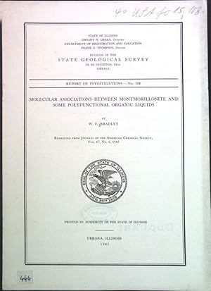 Seller image for Molecular Associations between Montmorillonite and some Polyfunctional Organic Liquids; Report of Investigations No. 108; for sale by books4less (Versandantiquariat Petra Gros GmbH & Co. KG)