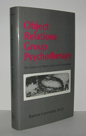 Seller image for OBJECT RELATIONS GROUP PSYCHOTHERAPY The Group As an Object, a Tool, and a Training Base for sale by Evolving Lens Bookseller