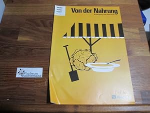 Seller image for Grundschulpaket Reihe II, Heft 2: Von der Nahrung. Erzeugung und Verbrauch for sale by Antiquariat im Kaiserviertel | Wimbauer Buchversand