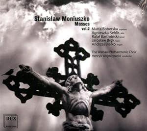 Image du vendeur pour Masses. Vol.2. The Warsaw Philarmonic Choir - choir Marta Boberska - soprano Agnieszka Rehlis - alto Rafal Bartminski - tenor Jaroslaw Brek - bass Andrzej Bialko - organ Henryk Wojnarowski - conductor mis en vente par FIRENZELIBRI SRL