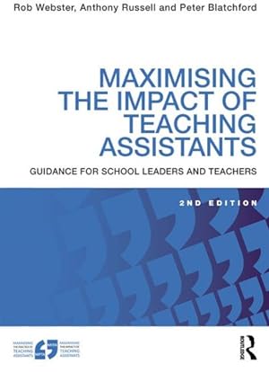 Image du vendeur pour Maximising the Impact of Teaching Assistants : Guidance for School Leaders and Teachers mis en vente par GreatBookPrices