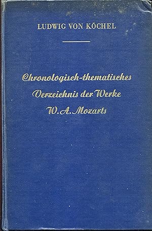 Chronologisch-thematisches Verzeichnis samtlicher Tonwerke WOLFGANG AMADE MOZART