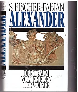 Seller image for Alexander. Der Traum vom Frieden der Vlker for sale by Bcherpanorama Zwickau- Planitz