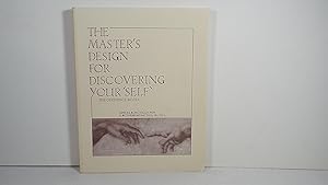 Imagen del vendedor de The Master's Design for Discovering Your Self a la venta por Gene The Book Peddler