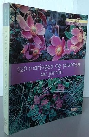 220 mariages de plantes au jardin