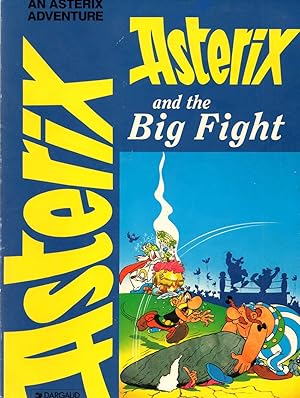 Image du vendeur pour Asterix and the Big Fight (Asterix Ser.) mis en vente par Book Booth