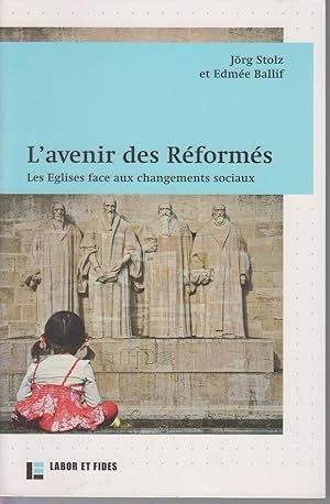 Seller image for L'avenir des Rforms : Les Eglises face aux changements sociaux for sale by CANO