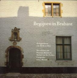 Seller image for Begijnen in Brabant. De begijnhoven van Breda en Diest for sale by Antiquariaat Parnassos vof