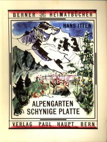 Imagen del vendedor de Der Alpengarten Schynige Platte a la venta por Antiquariaat Parnassos vof