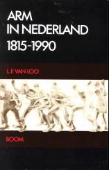 Arm in Nederland 1815 - 1990