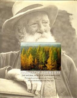 Harvest of a quiet eye. The natural world of John Burroughs