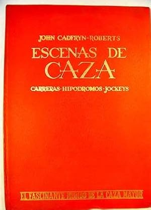 Imagen del vendedor de Escenas de caza a la venta por Alcan Libros