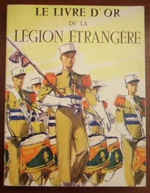 Seller image for Le livre d'or de la Lgion Etrangre (1831-1976) for sale by Bonnaud Claude