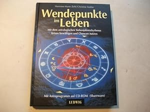 Bild des Verkufers fr Wendepunkte im Leben. Mit dem astrologischen Siebenjahresrythmus Krisen bewltigen und Chancen nutzen. zum Verkauf von Ottmar Mller