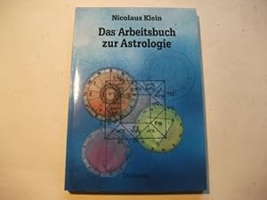 Bild des Verkufers fr Das Arbeitsbuch zur Astrologie. zum Verkauf von Ottmar Mller