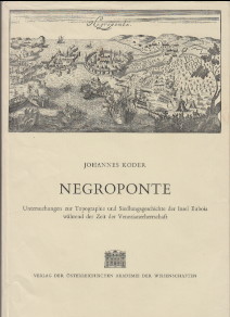 Seller image for Negroponte : Untersuchungen zur Topographie und Siedlungsgeschichte der Insel Euboia whrend der Zeit der Venezianerherrschaft. Euba, Evvia. Denkschriften ; Bd. 112; Verffentlichungen der Kommission fr die Tabula Imperii Byzantini ; Bd. 1 for sale by Antiquariat ExLibris Erlach Eberhard Ott