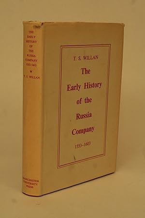 Seller image for The Early History of the Russia Company, 1553-1603. for sale by ATGBooks