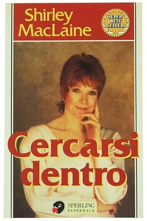 Seller image for CERCARSI DENTRO.: for sale by Bergoglio Libri d'Epoca