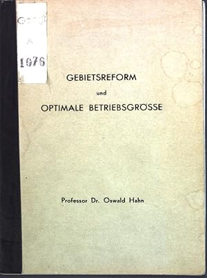 Bild des Verkufers fr Gebietsreform und optimale Betriebsgrsse; Erweiterte Fassung eines Vortrags zur Erfffnung des IV. Studiengangs der Zweiganstalt Ansbach der VWA Nrnberg am 30. Oktober 1975 im Sitzungssaal des Ansbacher Schlosses; zum Verkauf von books4less (Versandantiquariat Petra Gros GmbH & Co. KG)