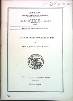 Seller image for Illinois Mineral Industriy in 1944; Report of Investigations No. 109; for sale by books4less (Versandantiquariat Petra Gros GmbH & Co. KG)