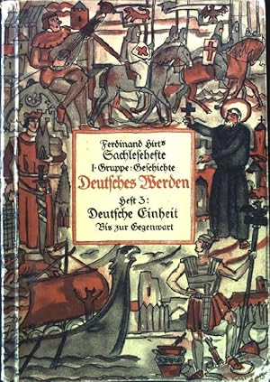 Seller image for Sach-Lehrhefte 1. Gruppe: Geschichte, Heft 3 : Deutsche Einheit bis zur Gegenwart. for sale by books4less (Versandantiquariat Petra Gros GmbH & Co. KG)