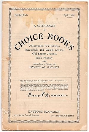 Image du vendeur pour A CATALOGUE OF CHOICE BOOKS, NUMBER SIXTY (60), APRIL-MAY 1929 mis en vente par Champ & Mabel Collectibles