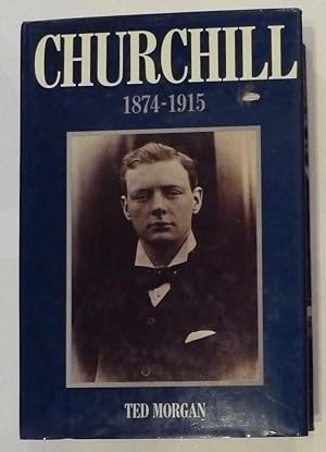 Seller image for Churchill 1874-1915 for sale by St Marys Books And Prints