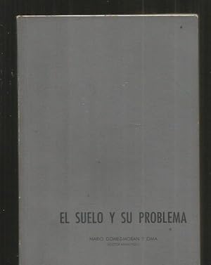 Imagen del vendedor de SUELO Y SU PROBLEMA - EL a la venta por Desvn del Libro / Desvan del Libro, SL