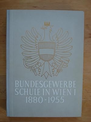 Bild des Verkufers fr Festschrift - Bundesgewerbeschule in Wien I - 1180 bis 1955 zum Verkauf von Antiquariat Birgit Gerl