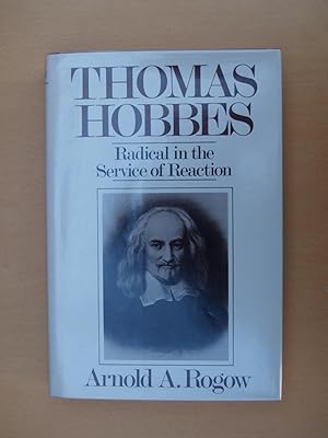 Immagine del venditore per Thomas Hobbes: Radical in the Service of Reaction venduto da Terry Blowfield