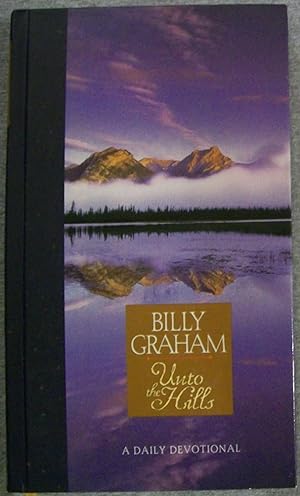 Seller image for Unto the Hills: A Daily Devotional for sale by Book Nook