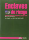 Seller image for ENCLAVES DE RIESGO for sale by Agapea Libros