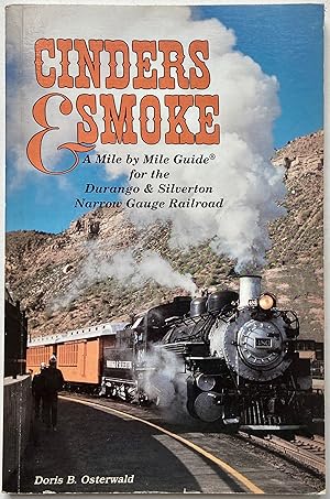 Seller image for Cinders and Smoke: A Mile by Mile Guide for the Durango and Silverton Narrow Gauge Railroad for sale by Heritage Books