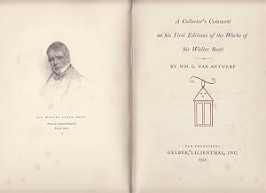 Collector's Comment on His First Editions of the Works of Sir Walter Scott.