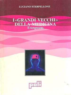 Image du vendeur pour I grandi vecchi della medicina mis en vente par Librodifaccia