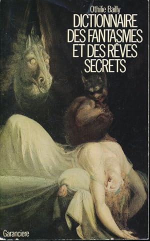 Bild des Verkufers fr Dictionnaire des fantasmes et des rves secrets zum Verkauf von LIBRAIRIE GIL-ARTGIL SARL