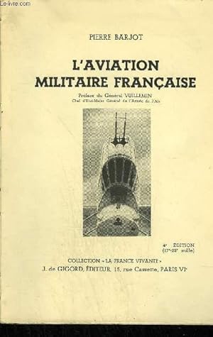 Seller image for L'AVIATION MILITAIRE FRANCAISE for sale by Le-Livre