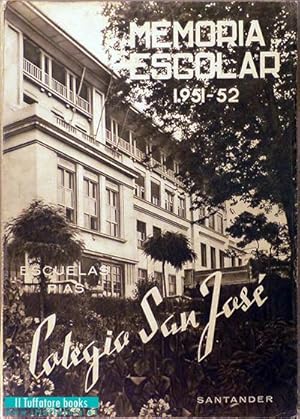 Memoria Escolar Colegio San José, PP. Escolapios, Santander. Cursos 1942-1943, 1943-1944, 1944-19...