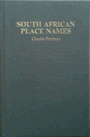 Image du vendeur pour South African Place Names Past and Present mis en vente par Chapter 1