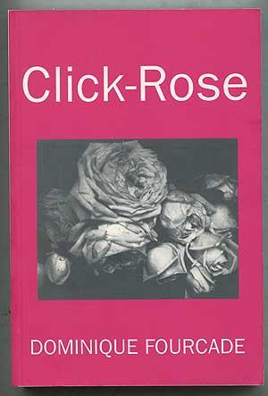 Bild des Verkufers fr Click-Rose zum Verkauf von Between the Covers-Rare Books, Inc. ABAA
