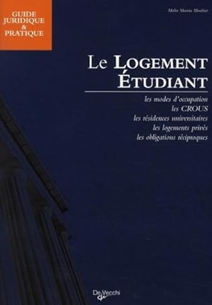 Le logement étudiant. les modes d'occupation, les CROUS, les résidences universitaires.