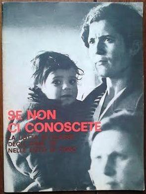 Se non ci conoscete. La lotta di classe degli anni '70 nelle foto di Tano. AUTOGRAFATO /SIGNED