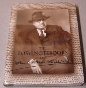 The Lost Notebooks of John Northern Hilliard